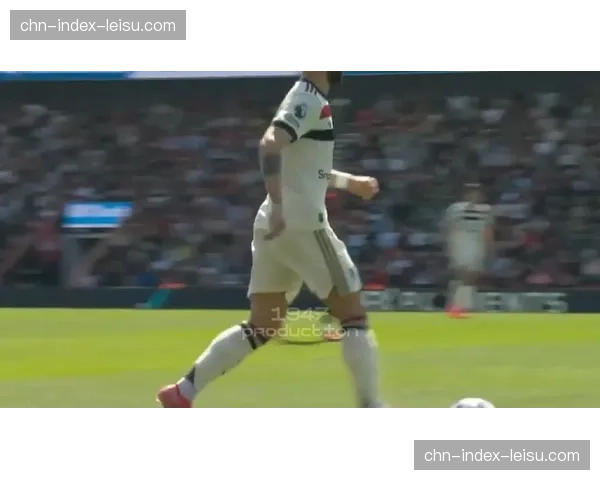 B费传射建功导演红魔逆转 关键传球数据领跑本轮中场